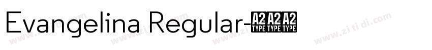 Evangelina Regular字体转换